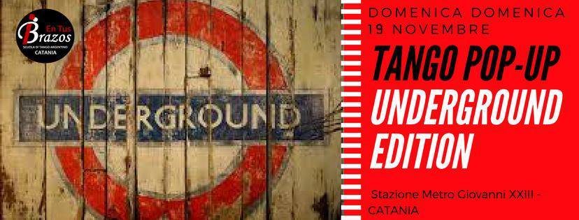 TANGO POP - UP Underground Edition - Domenica 19 Novembre