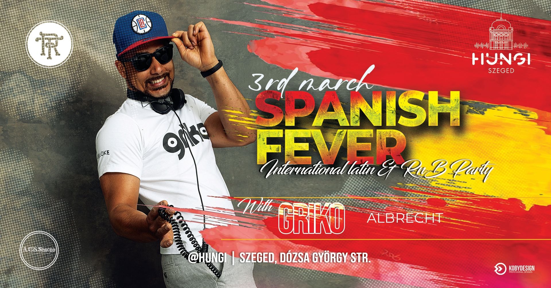 Spanish Fever - International Latin & RnB Party w DJ GRIKO ★ HUNGI