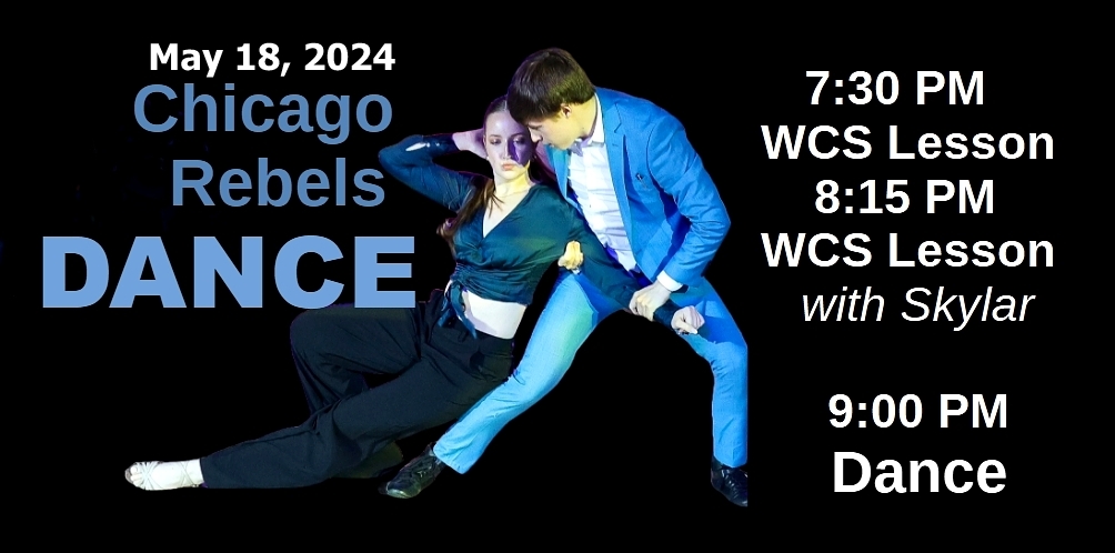 Chicago Rebels Dance - Skylar Pritchard Teaches Two (2) West Coast Swing Workshops + Dance Party!