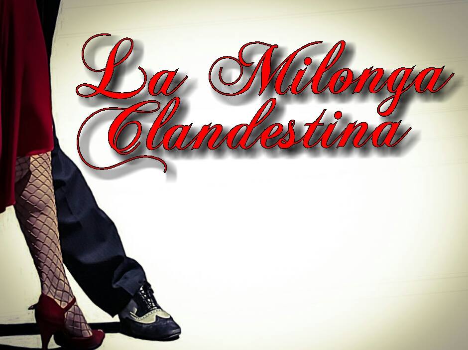 La Milonga Clandestina