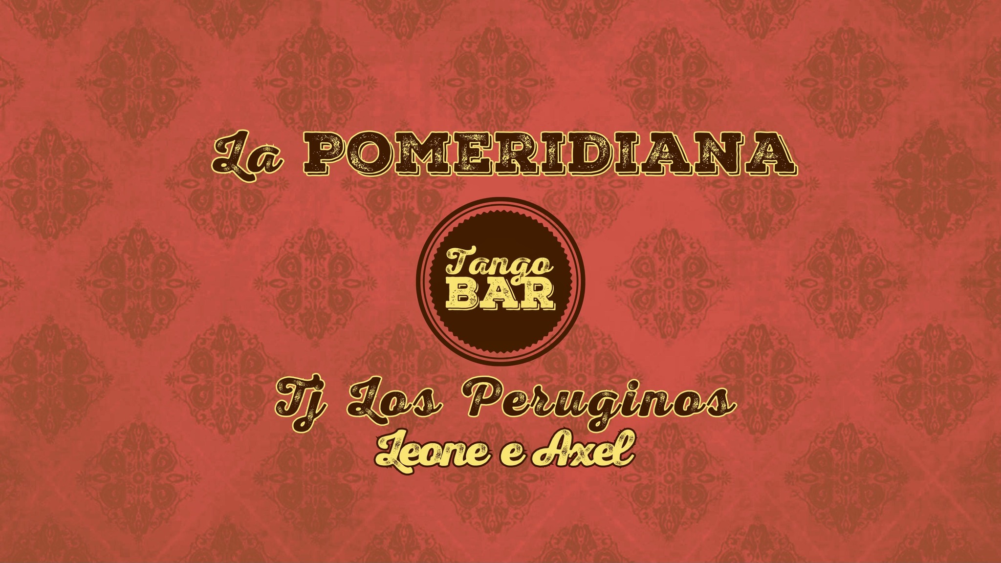 La Pomeridiana - Tj Los Peruginos