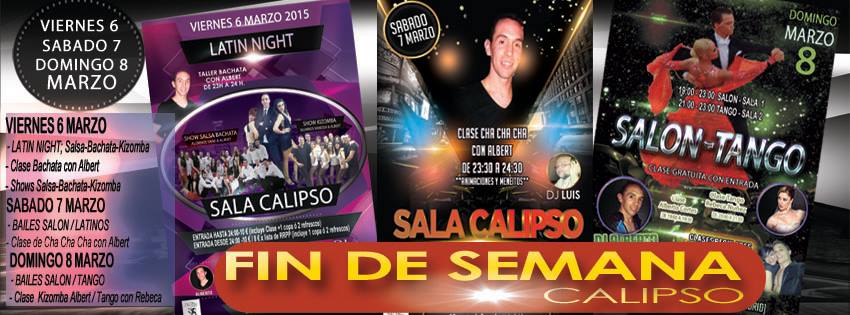FIN DE SEMANA CALIPSO 6-7-8 MARZO 2015