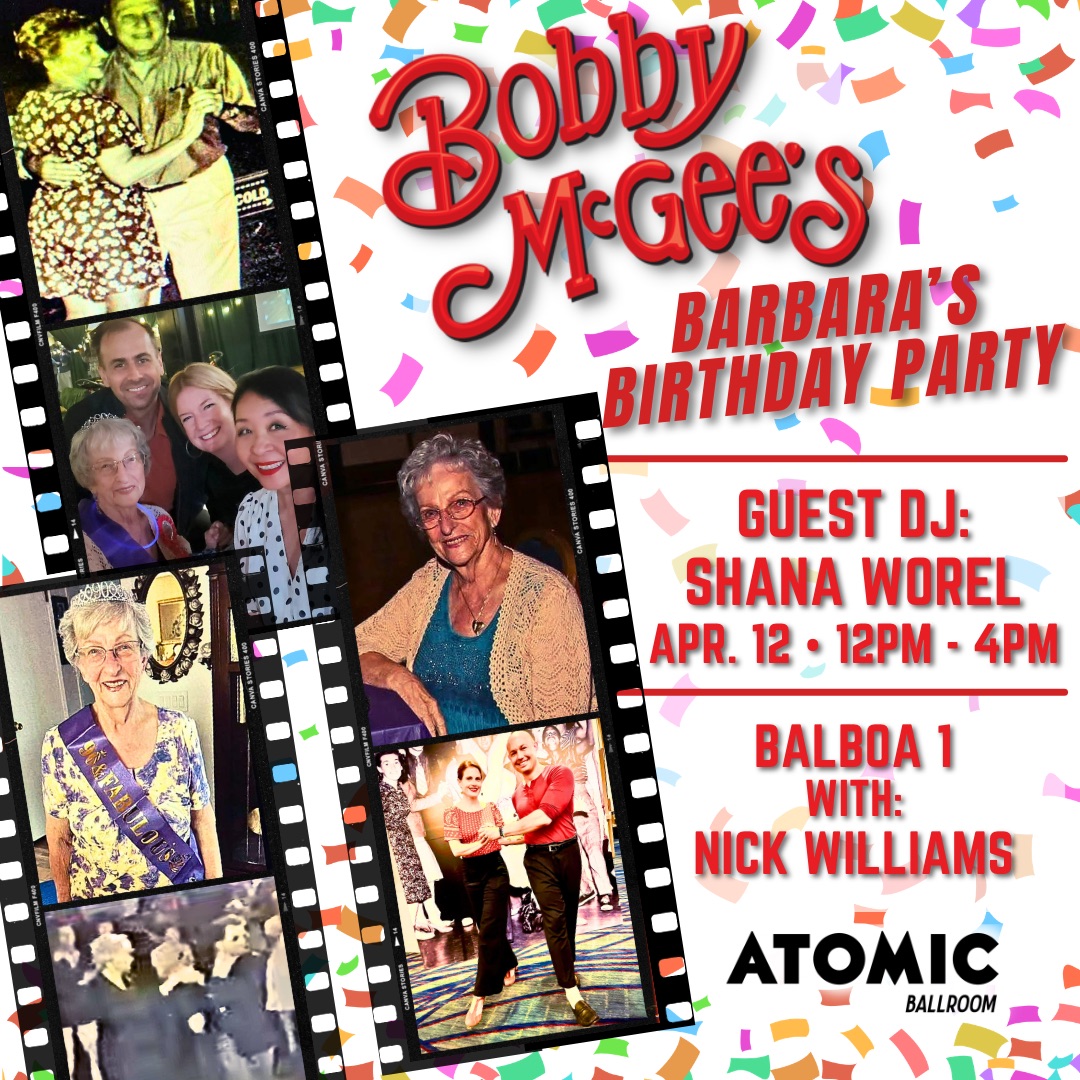 Bobby McGee's Dance Party - April 12th - Barbara’s Birthday Bash