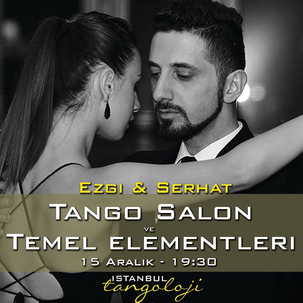 Ezgi & Serhat ile Tango Salon ve Temel Elementleri