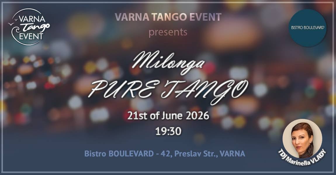 Milonga PURE TANGO & TDj Marinella Vlady