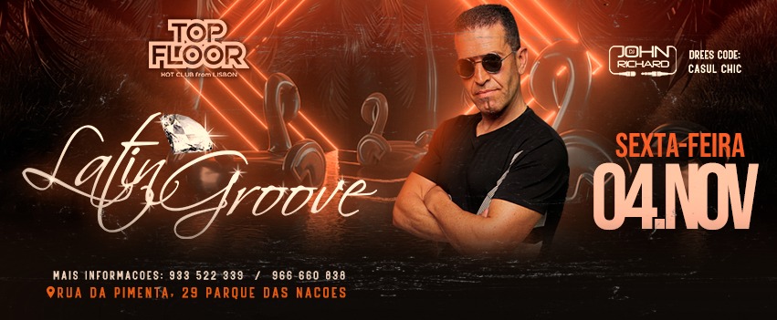 Latin Groove Sexta-Feira 4 Novembro no Top Floor
