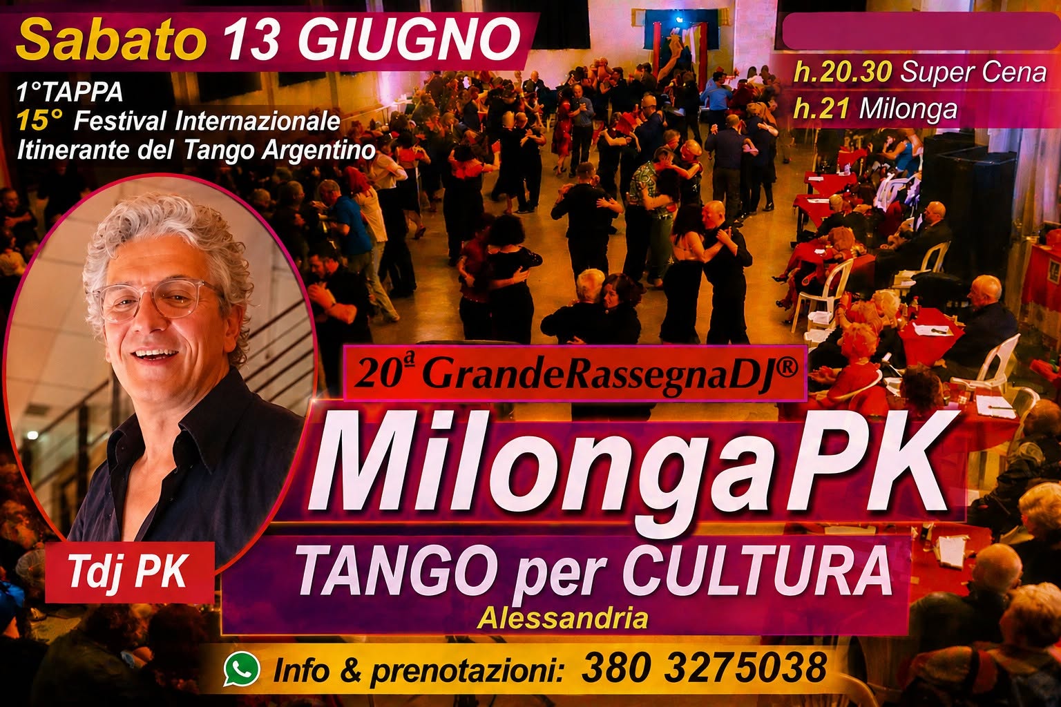 MilongaPK! SAB 13 GIU! Tdj: PK->>1°Tappa 15° Fest. Inter.Itinerante!+Cena