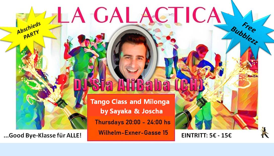 Galactica Goodbye Milonga w DJ Sia Alibaba