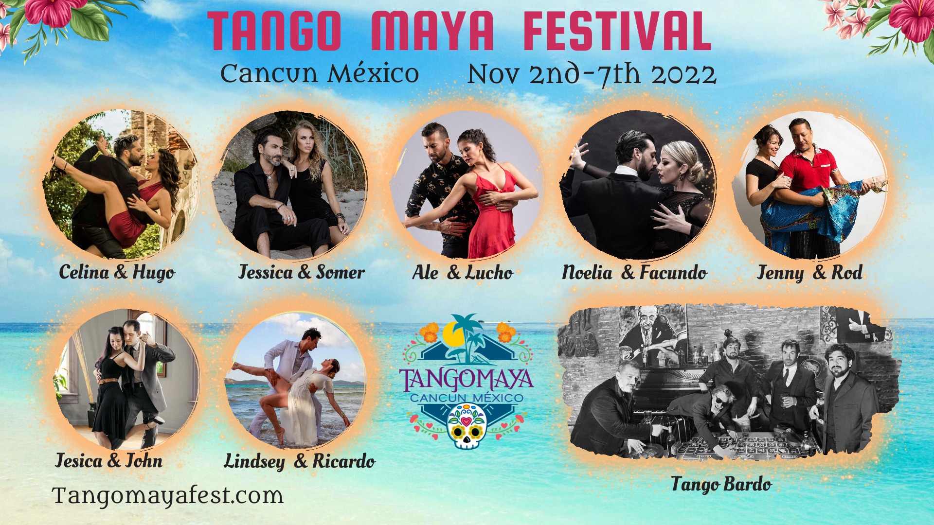 11th TANGO MAYA FEST Cancun Mex Nov 3rd 2022