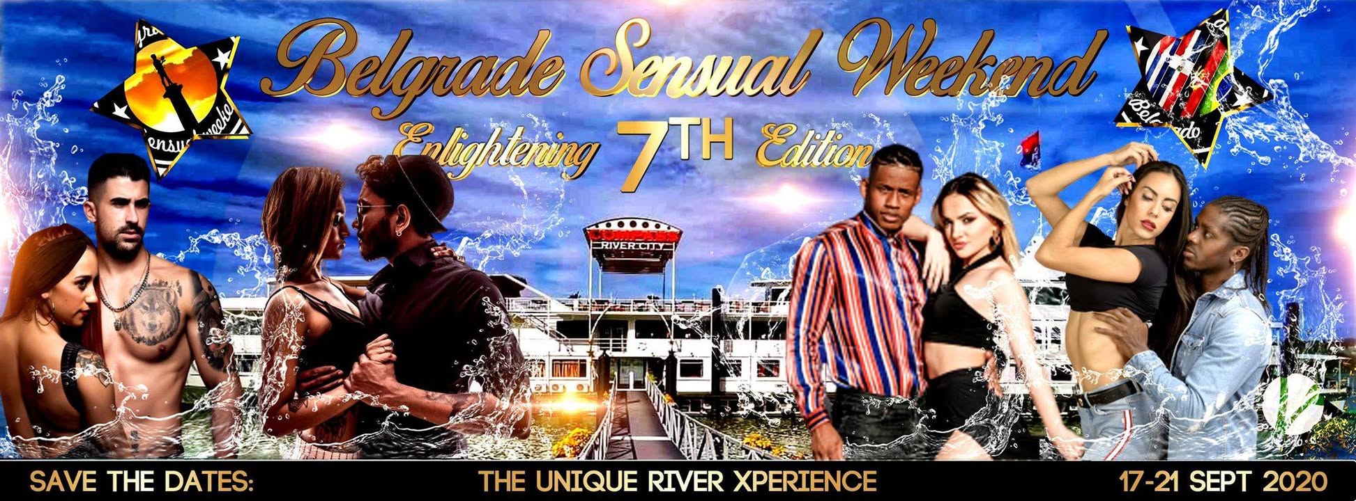Belgrade Sensual Weekend 2020 - The Unique River Experience!
