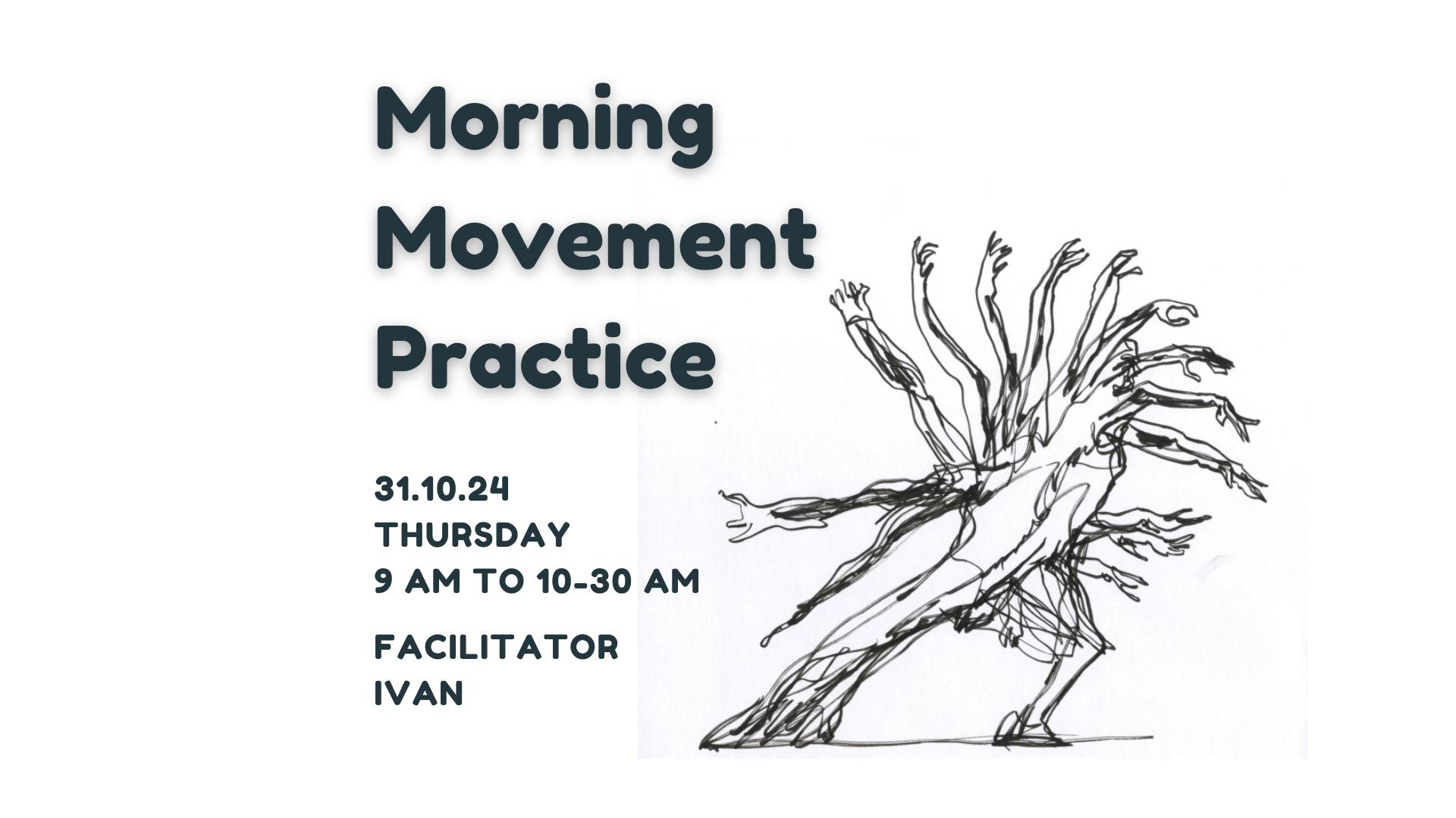 Morning Movement Practice - 31.10.24