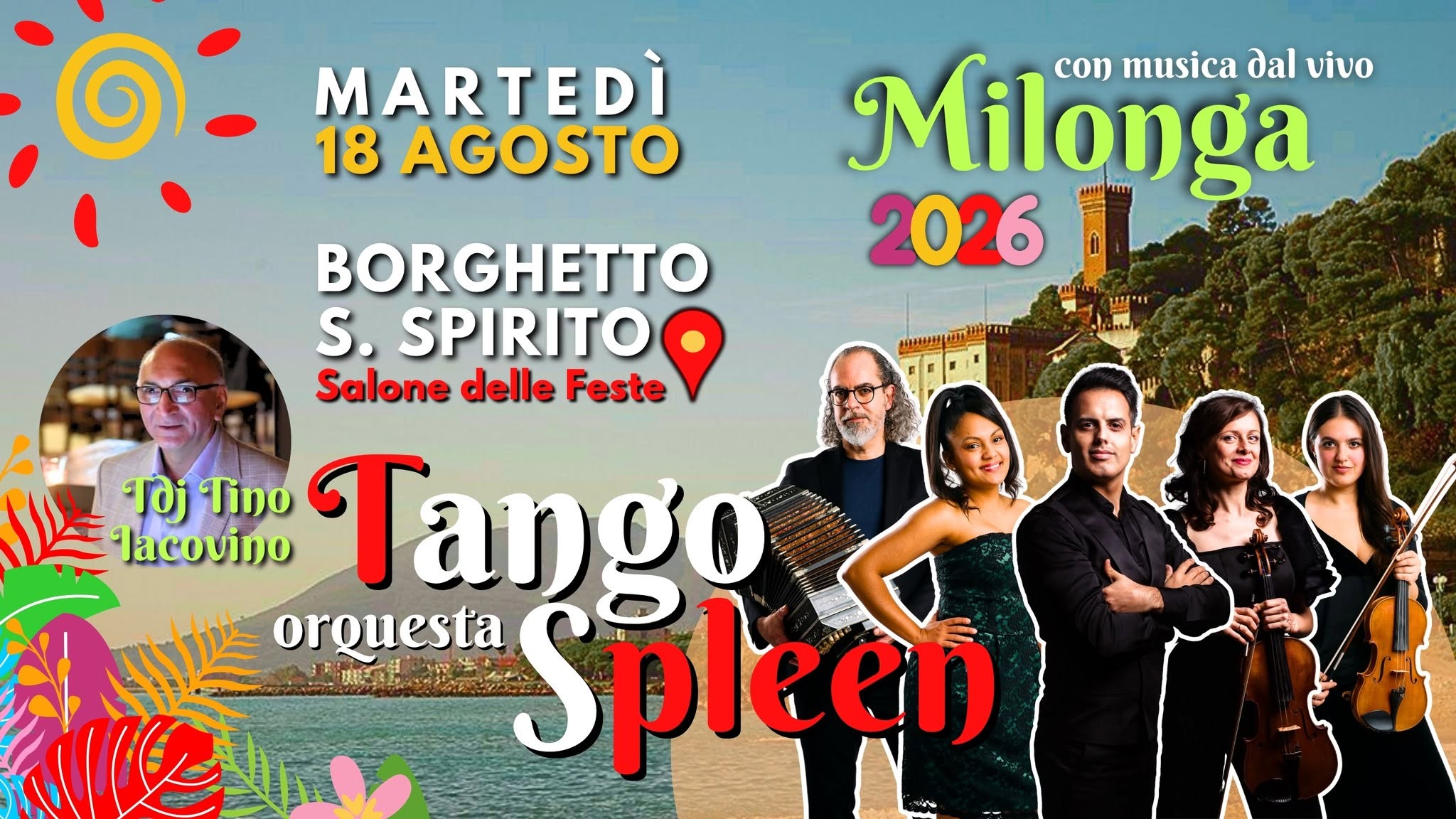 TANGO SPLEEN ORQUESTA a Borghetto Santo Spirito - Milonga con musica dal vivo!