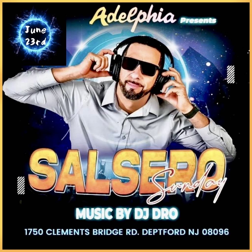 Salseros Sunday's @ Adelphia w DJ Dro