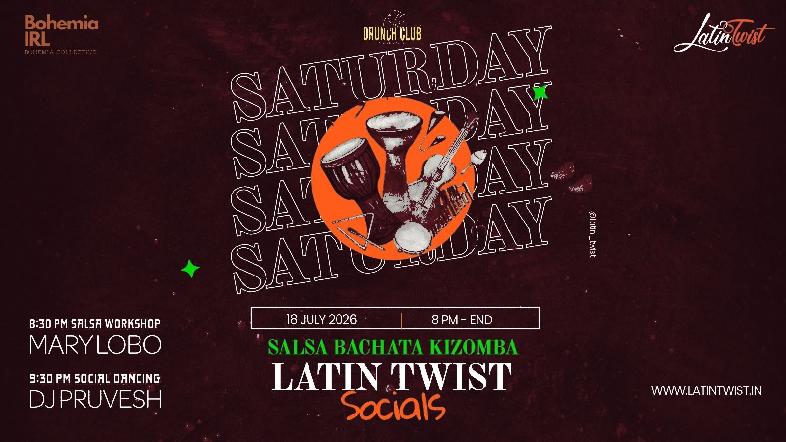 Latin Twist Saturday 18th July Salsa Workshop & Social Dancing - The Drunch Club, Andheri