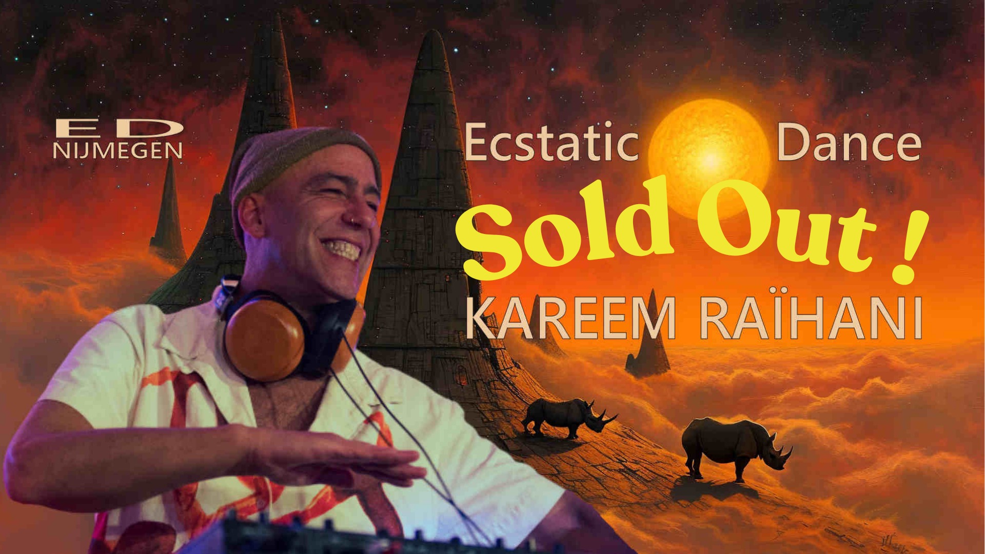 Ecstatic Dance Nijmegen │ DJ KAREEM RAÏHANI │ SOLD OUT!
