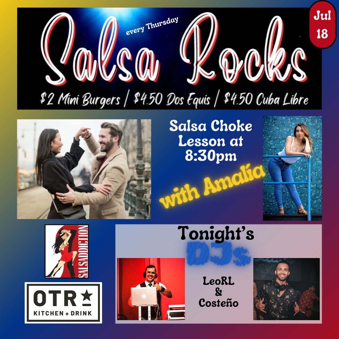 Salsa Choke Class at OTR with Amalia