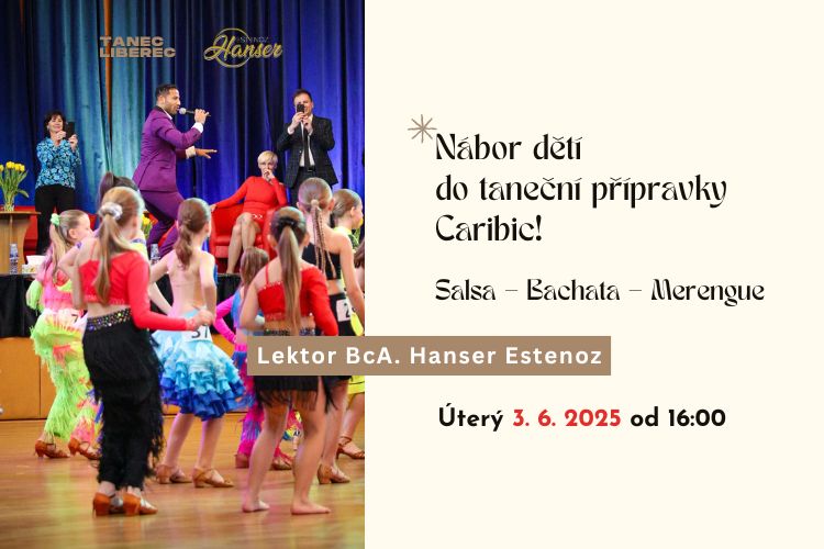 Nábor dětí do taneční přípravky Caribic s Hanserem