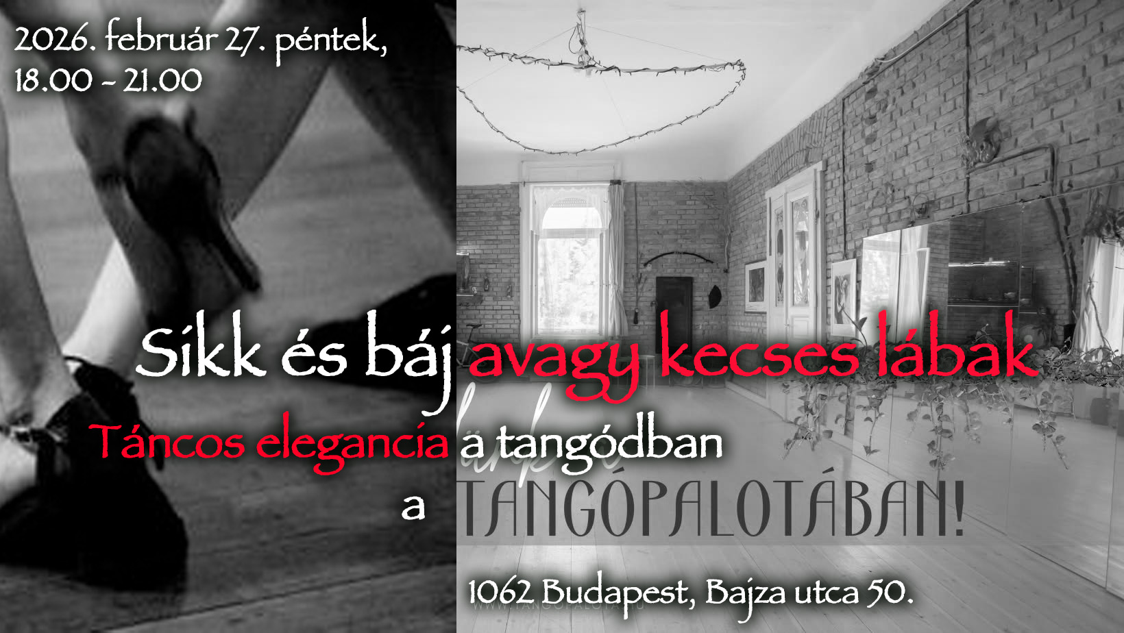 Sikk és báj avagy kecses lábak - Táncos elegancia a tangódban