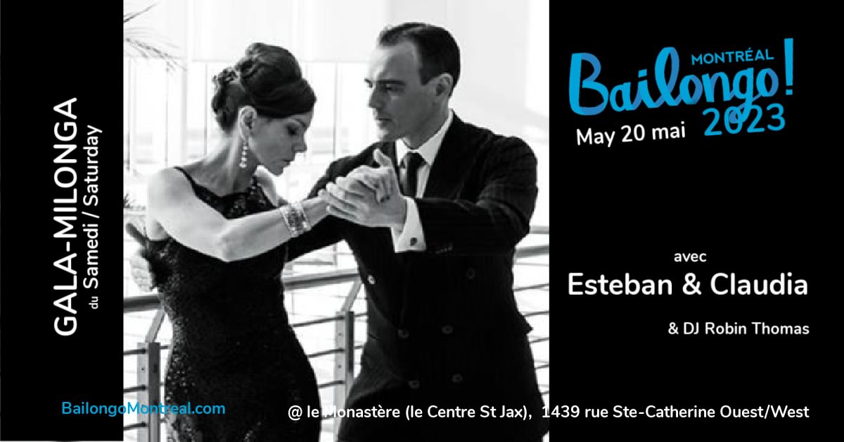Bailongo Gala-Milonga 2 avec Esteban & Claudia
