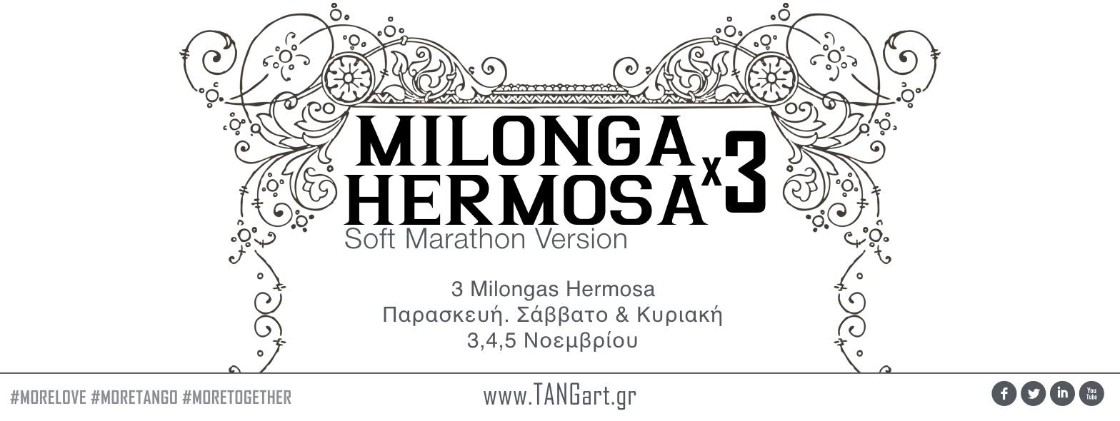 Milonga Hermosa, Soft Marathon Version