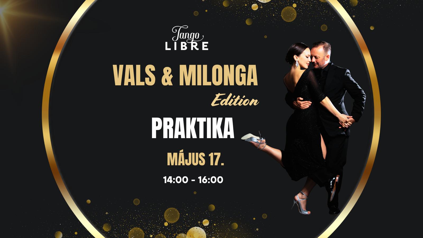 Tango Libre Vals & Milonga Praktika