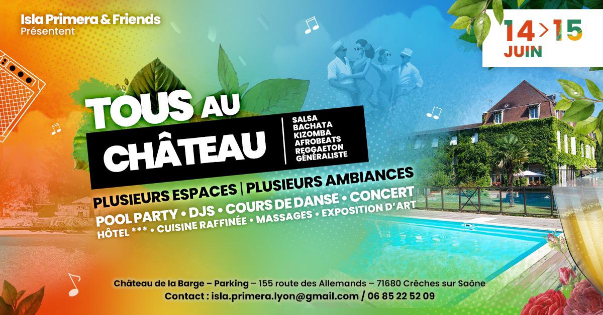 Tous au Château (Latino édition !)