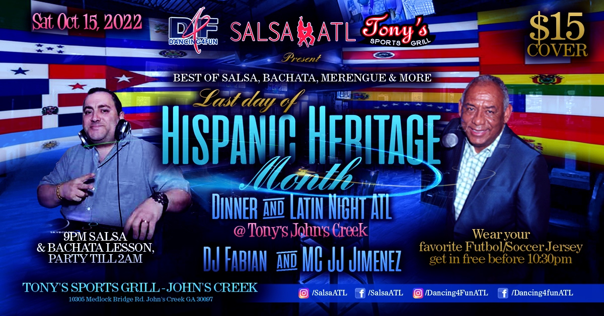 last Day of Hispanic Heritage Month Latin Night - wear Futbol Soccer Jersey in free b4 10:30pm