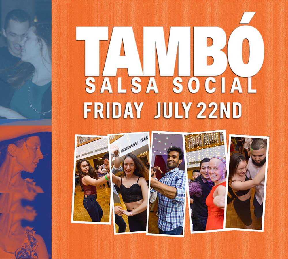 Tambo Salsa Social, June 24th