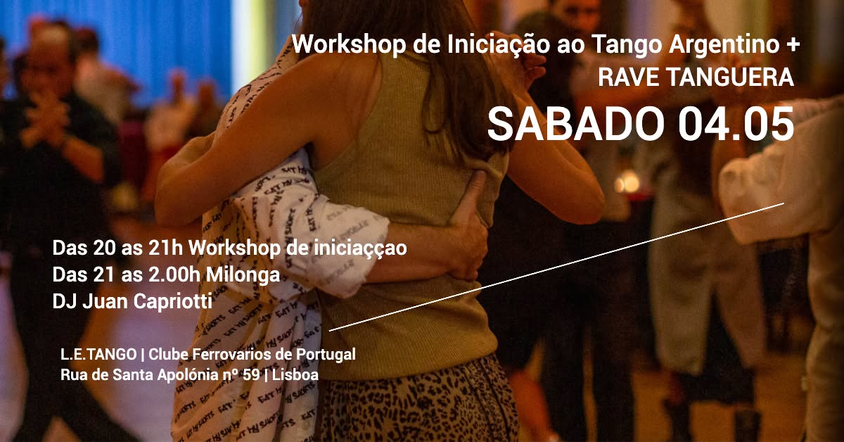 Workshop de Iniciação ao Tango Argentino + RAVE TANGUERA