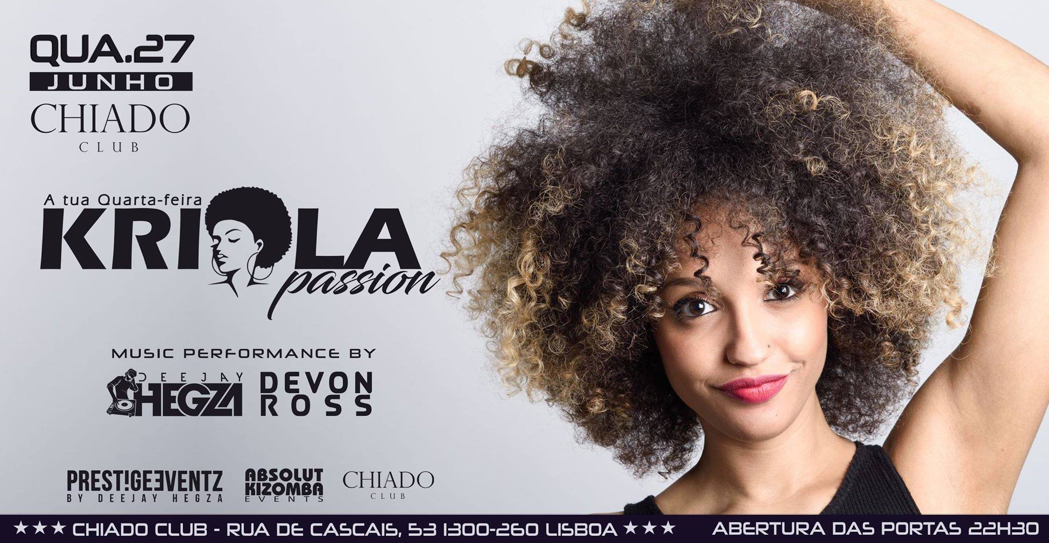 QUARTA-FEIRA • KRIOLA PASSION • CHIADO CLUB
