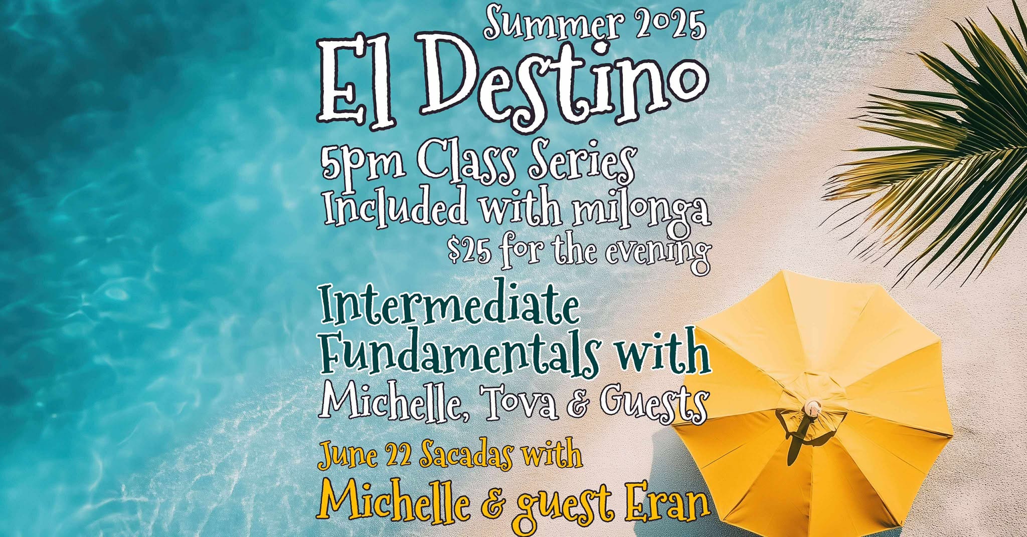 El D with NEW Included Intermediate series! This week Sacadas w Michelle & Eran