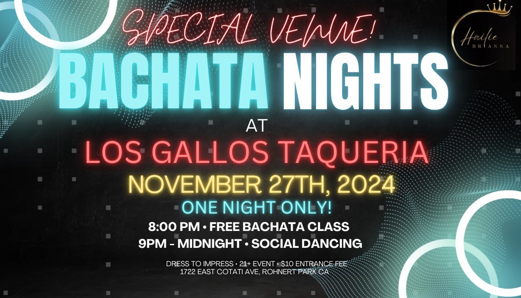 BACHATA NIGHT @ LOS GALLOS TAQUERIA!