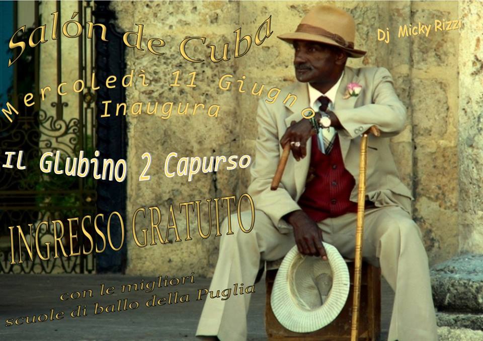 Mercoledi Latino "El Salon De Cuba" Al GLUBINO 2 a Capurso