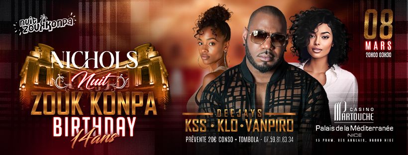 Nuit Zouk Konpa * 14ans* NICHOLS en Showcase