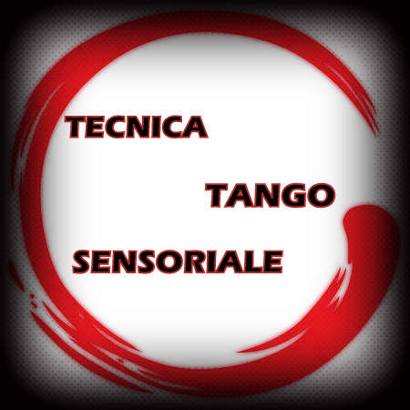 Tecnica Tango Sensoriale alla Milonga Brava