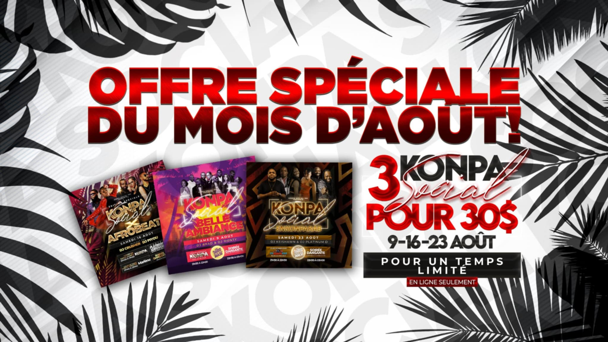 � OFFRE SPÉCIALE DU MOIS D’AOÛT �