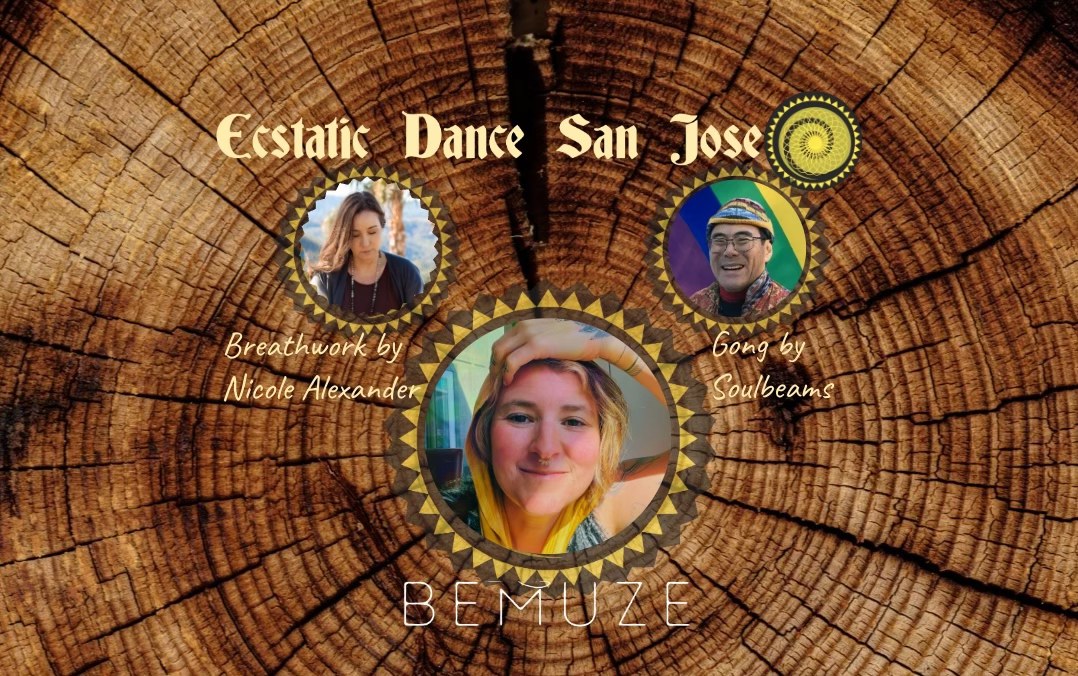 Ecstatic Dance San Jose Bemuze