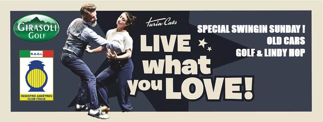 Special Swingin Sunday! Old cars, Golf e Lindy Hop