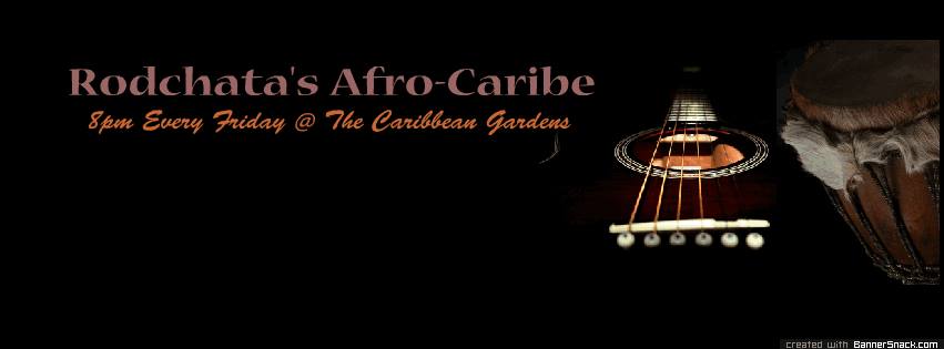 New Rodchata's AFRO-CARIBE (Opens December 20th)