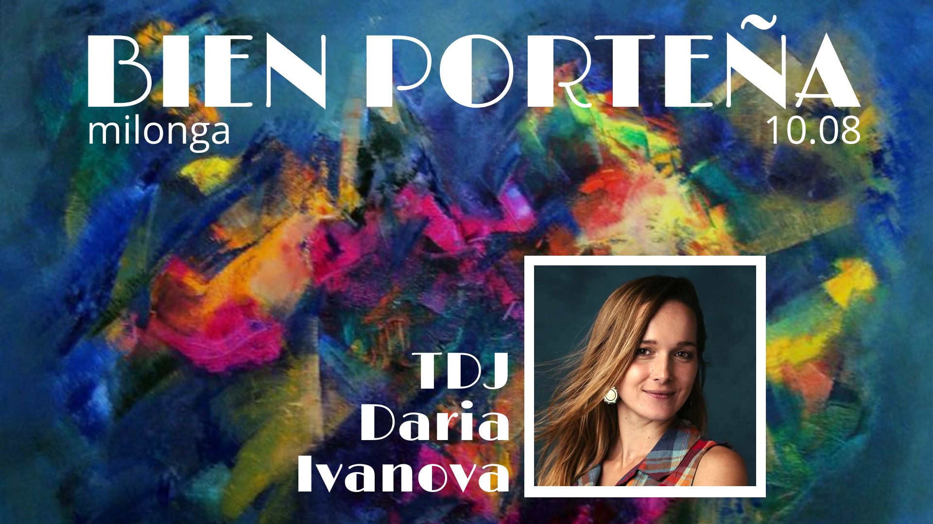 Милонга Bien Porteña 10.08 - TDJ Daria Ivanova