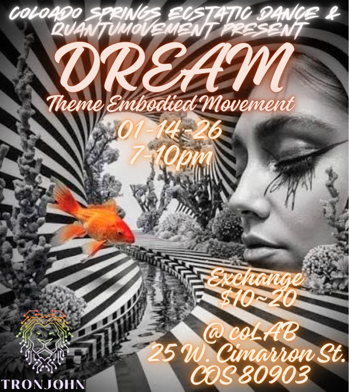 Dream Theme Ecstatic Dance!