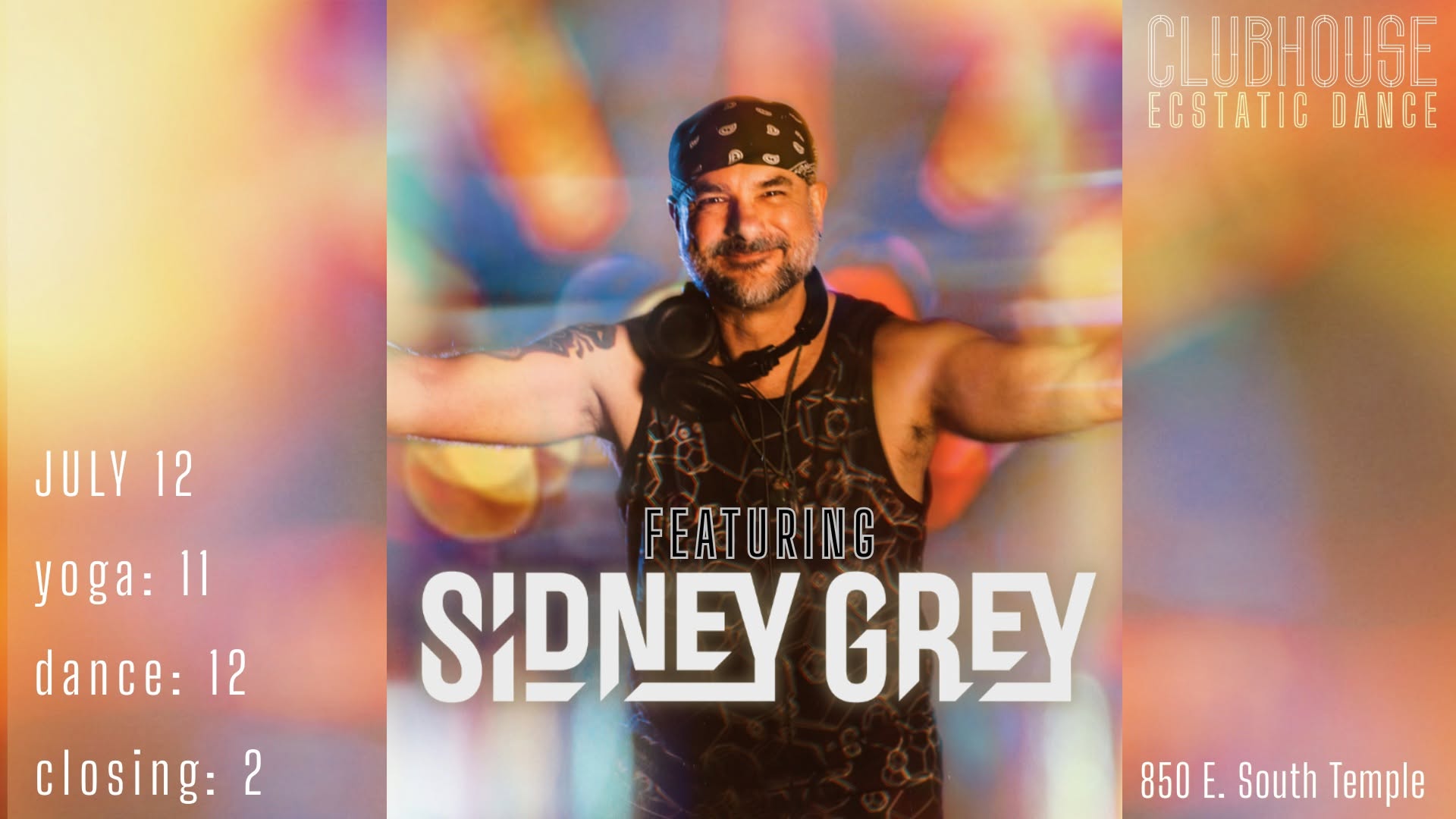 Ecstatic Dance ft. DJ SIDNEY GREY + YOGA + CLOSING SONGS