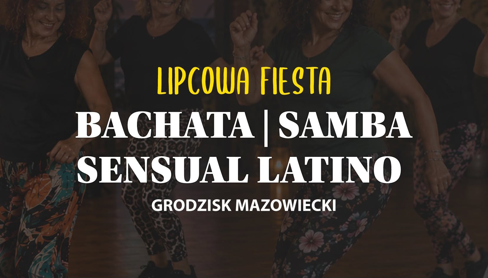 Warsztaty Taneczne dla Kobiet - Bachata Ladies & Samba & Sensula Latino