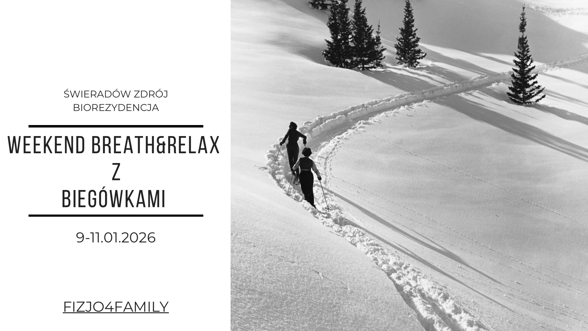 WEEKEND BREATH&RELAX z biegówkami…