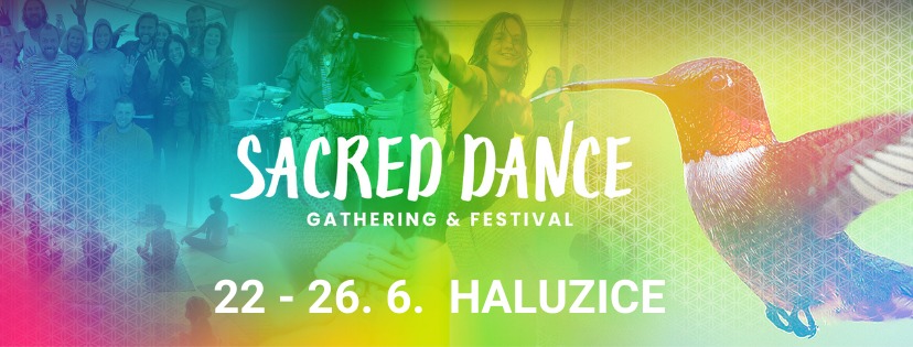 SACRED DANCE GATHERING HALUZICE