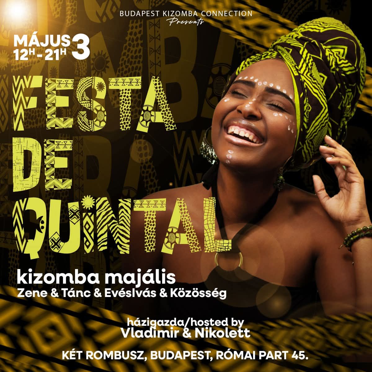 FESTA DE QUINTAL Kizomba Majális a Római-parton Május3