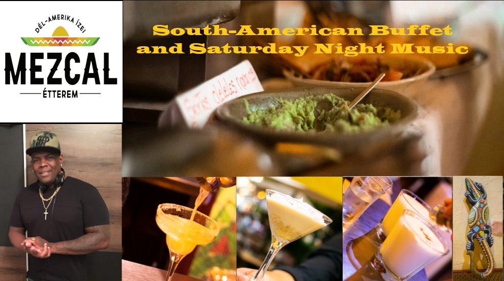 South-American Buffet and Saturday Night Music