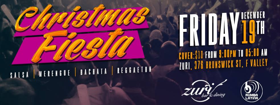 ✖ CHRISTMAS FIESTA ✖ ZURI ✖ DEC 19