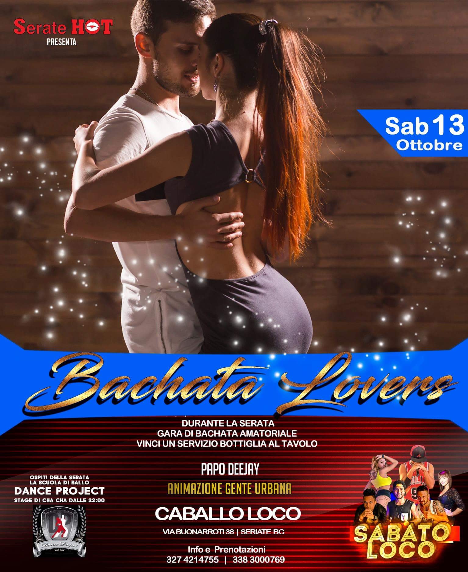 13Ottobre*Sabato LOCO by Serate HOT*Bachata LOVERS*Caballo LOCO