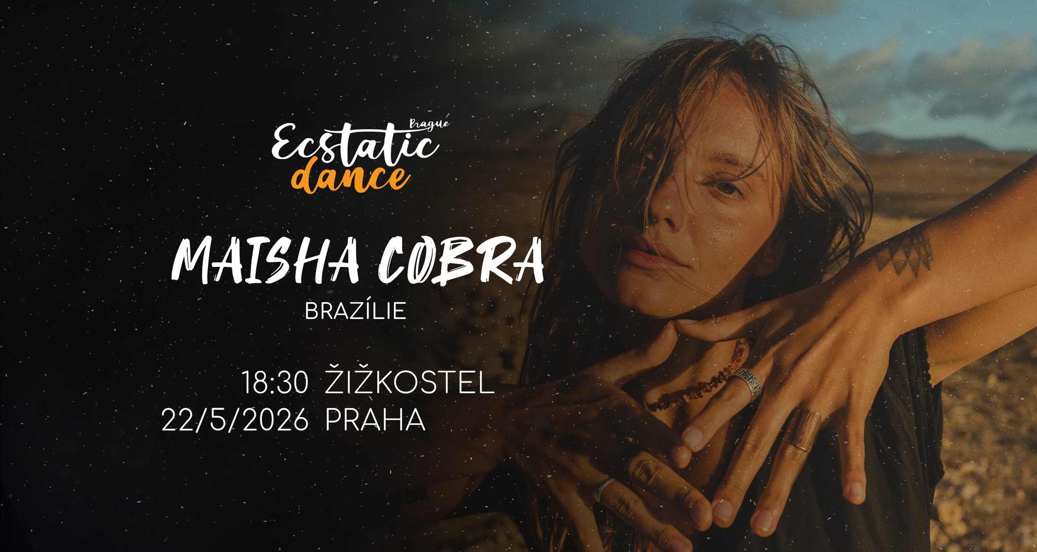 ECSTATIC DANCE PRAGUE #170 Maisha Cobra (Brazílie)